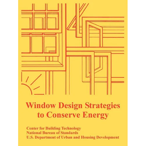 Window Design Strategies to Conserve Energy
