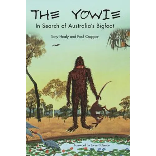 The Yowie: In Search of Australia's Bigfoot
