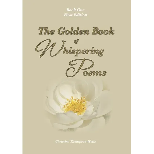 The Golden Book Of Whispering Poems