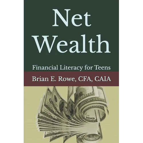 Net Wealth: Financial Literacy for Teens