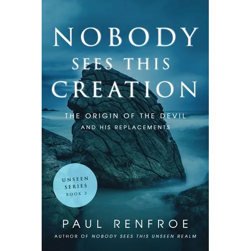 Nobody Sees This Creation: The Origin of the Devil and His Replacements