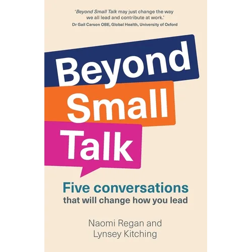 Beyond Small Talk