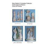 Mary Barker's Complete Collection Home Interiors/ Homco Circle of Friends