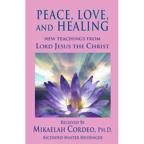 Peace, Love and Healing