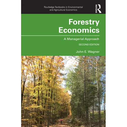 Forestry Economics: A Managerial Approach
