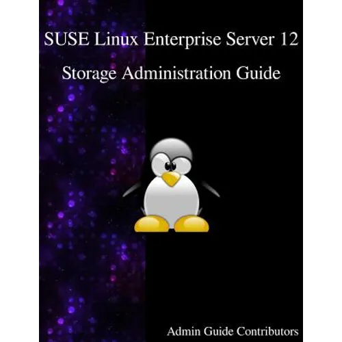 SUSE Linux Enterprise Server 12 - Storage Administration Guide