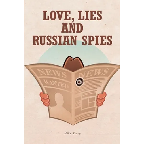 Love, Lies and Russian Spies