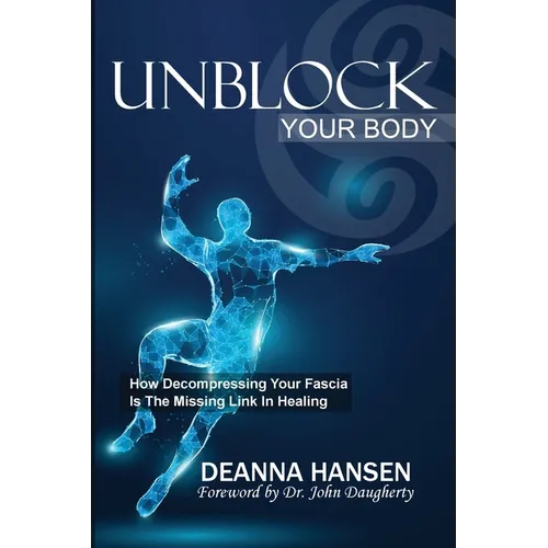 Unblock Your Body