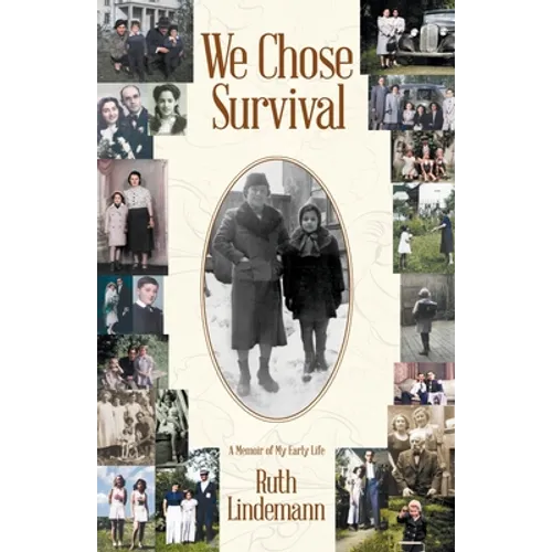 We Chose Survival