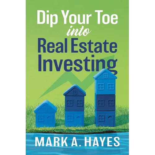 Dip Your Toe into Real Estate Investing