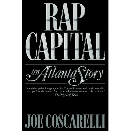 Rap Capital: An Atlanta Story