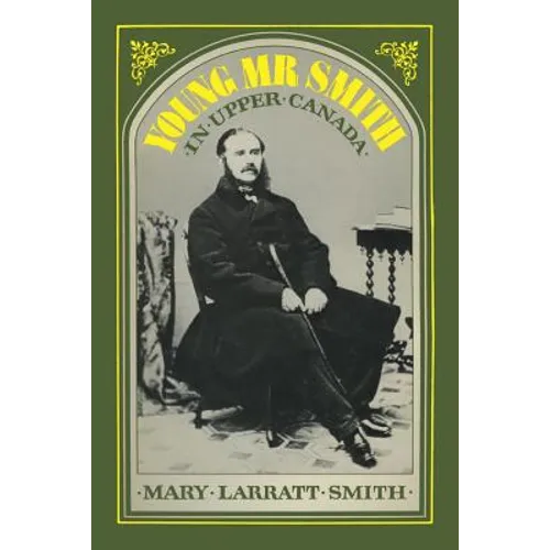 Young Mr Smith in Upper Canada