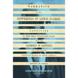 Narrative of the Sufferings of Lewis Clarke