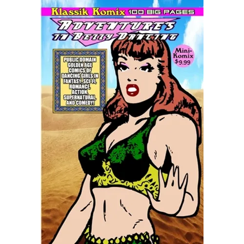 Klassik Komix: Adventures In Belly Dancing