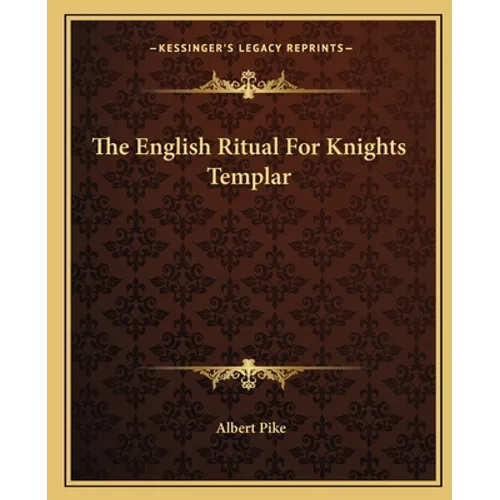 The English Ritual For Knights Templar