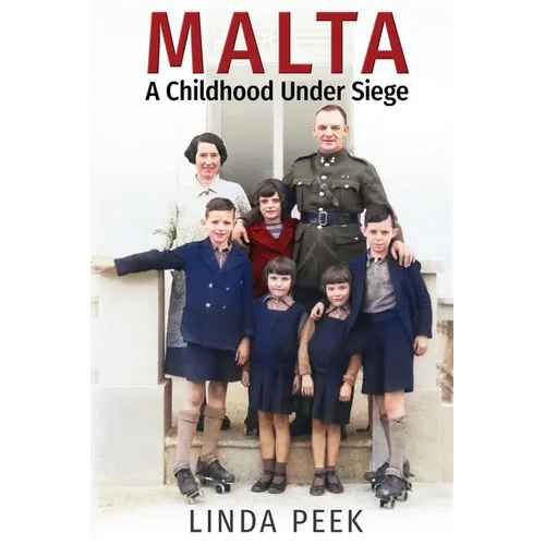 Malta A Childhood Under Siege