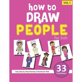 How to Draw People for Kids - Volume 1