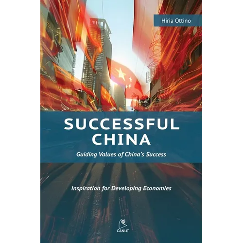 Successful China: Guiding Values of China's Success