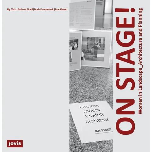 On Stage!: Women in Landscape Architecture and Planning