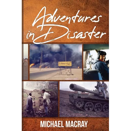 Adventures in Disaster