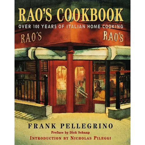 Rao's Cookbook: Over 100 Years of Italian Home Cooking