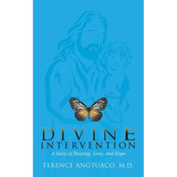 Divine Intervention: A Story of Healing, Love, and Hope