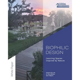 Biophilic Design: Learning Spaces Inspired by Nature