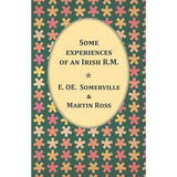 Some Experiences of an Irish R.M. - Paperback