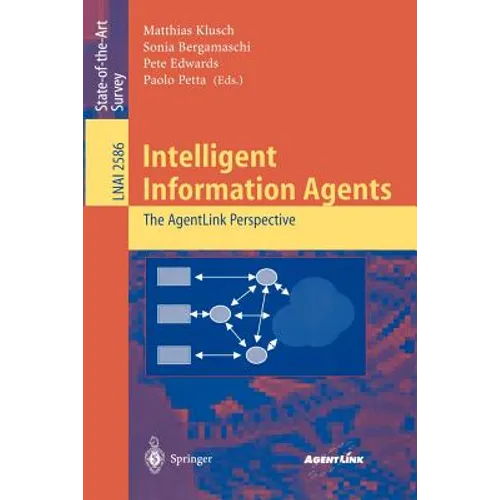 Intelligent Information Agents: The Agentlink Perspective