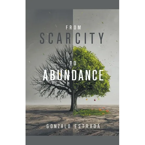 From Scarcity to Abundance