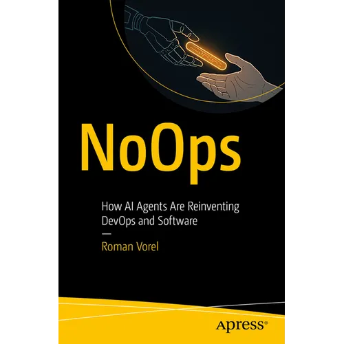 Noops: How AI Agents Are Reinventing Devops and Software