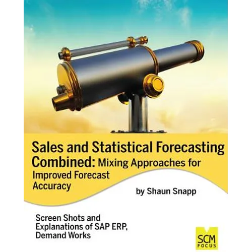 Sales and Statistical Forecasting Combined: Mixing Approaches for Improved Forecast Accuracy