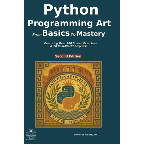 Python programming art: from basics to mastery