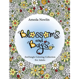 Blossoms and Bugs: ZenTangle Coloring Book for Adults - Paperback