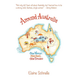 Around Australia: One Woman One Soul One Dream