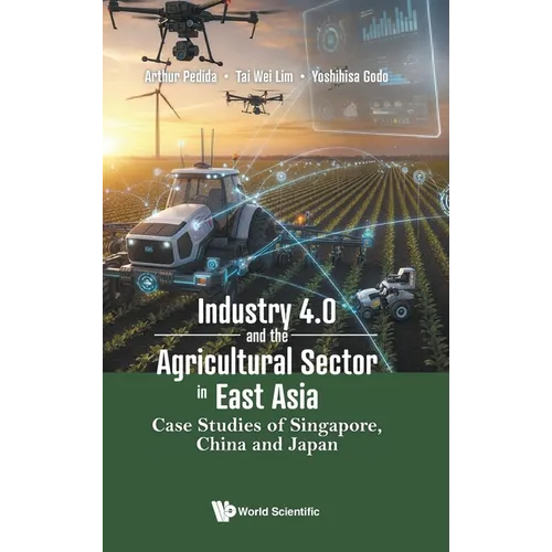 Industry 4.0 and the Agricultural Sector in East Asia