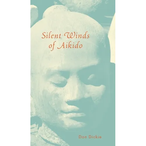 Silent Winds of Aikido