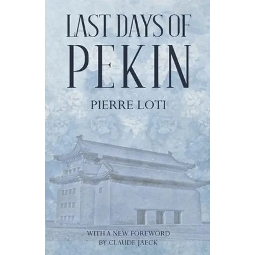 Last Days of Pekin