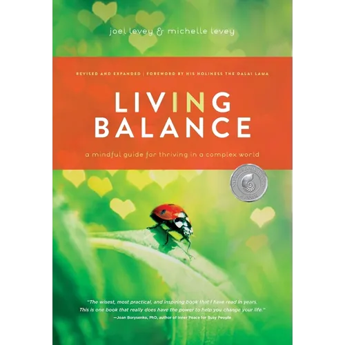 Living in Balance: A Mindful Guide for Thriving in a Complex World
