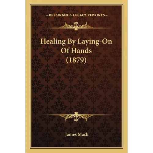 Healing By Laying-On Of Hands (1879)