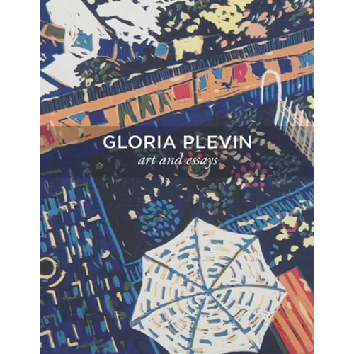 Gloria Plevin: Art and Essays
