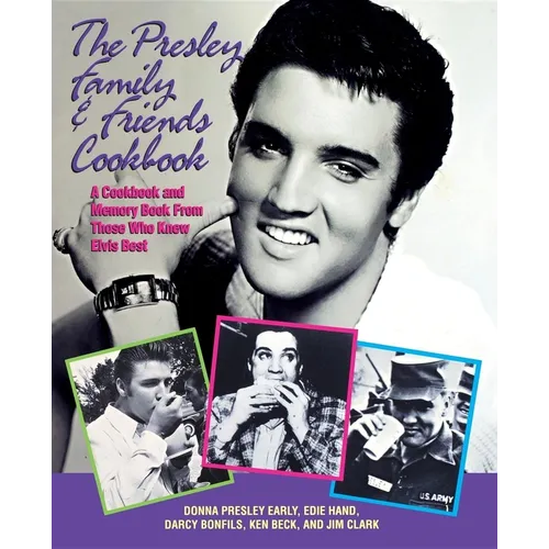 The Presley Family & Friends Cookbook
