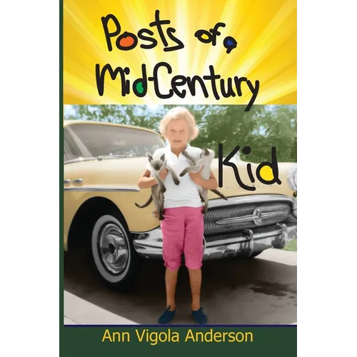 Posts of a Mid-Century Kid