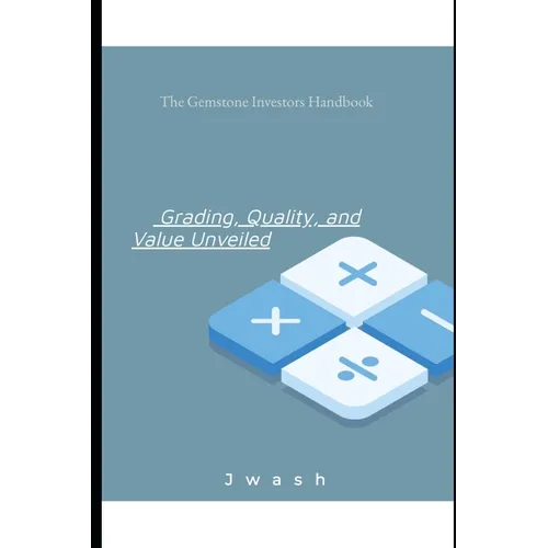 The Gemstone Investor: Your Beginner's Guide to investing in gemstones