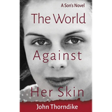 The World Against Her Skin