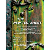 New Testament-PR: God's Message of Goodness, Ease and Well-Being Which Brings God's Gifts of His Spirit, His Life, His Grace, His Power, His Fairness,
