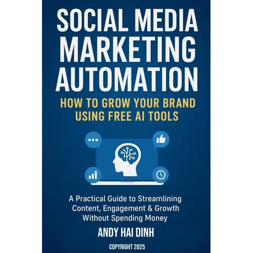 Social Media Marketing Automation: How to Grow Your Brand Using Free AI Tools
