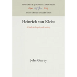 Heinrich Von Kleist: A Study in Tragedy and Anxiety - Hardcover