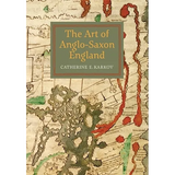 The Art of Anglo-Saxon England