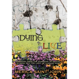 Dying to Live: Emerging from the Darkness of Mental Illness Into the Light of a Sound Mind - Hardcover